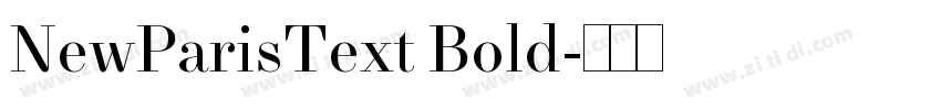 NewParisText Bold字体转换 NewParisText Bold字体转换